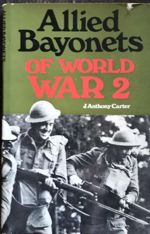 Allied Bayonets of World War 2 (Carter -1969)