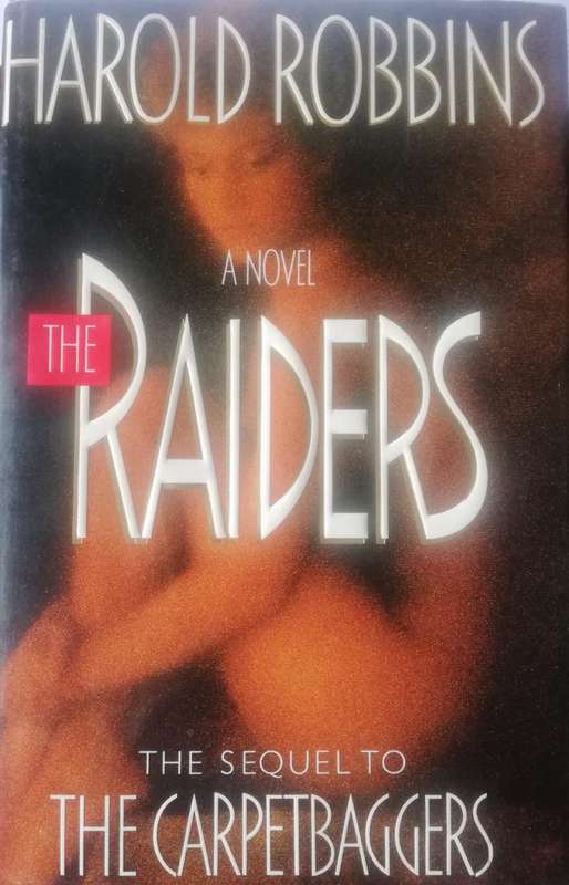 The Raiders by Harold Robbins (Hardback with Dust Cover)