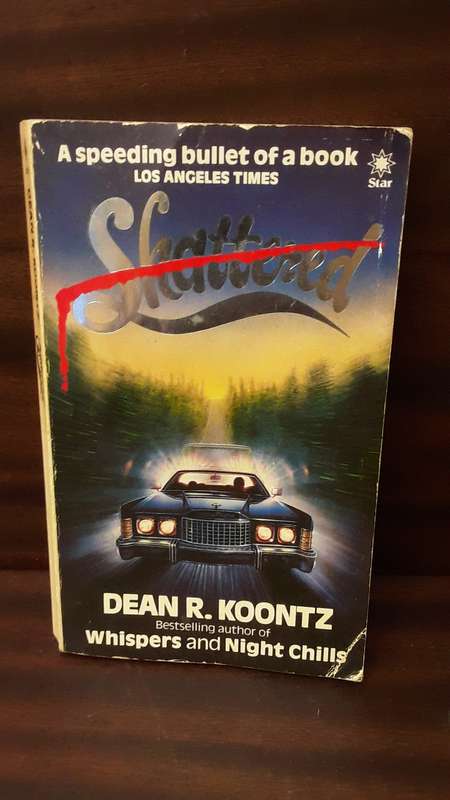 Book - Shattered , Dean R Koontz
