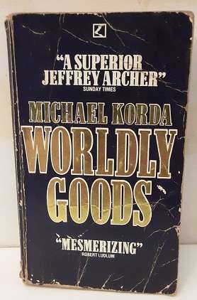 Book :  Worldly Goods - Michael Archer