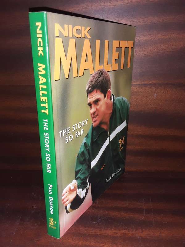 Books  :    Nick Mallet , the story so far - Paul Dobson