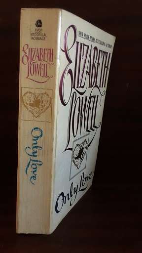 BOOKS -   Only Love , Elizabeth Lowell