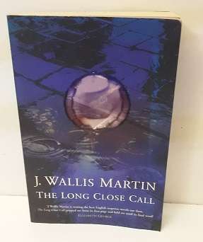 Book :   The  Long Close Call - J Wallis Martin