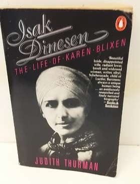 Books -  The life of Karen Blixen , Judith Thurman