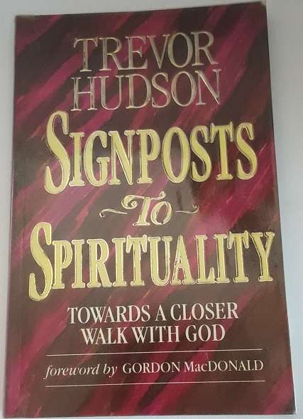 Books  : Signposts to Spirituality - Trevor Hudson