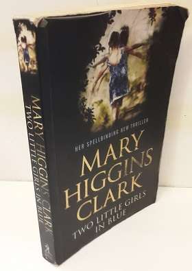 Books :  Two Little Girls in Blue - Mary Higgins Clark
