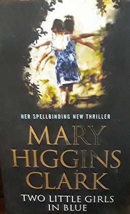 BOOKS -  Two Little Girls in Blue , Mary Higgins Clark