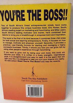 Book : You're The Boss , how to get rich working for yourself - Mike Lipkin , Eric Parker