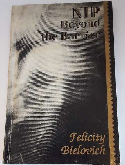 Books  : NIP Beyond The Barrier - Felicity Bielovich