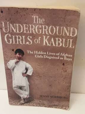 Book :   The Underground Girls of Kabul - Jenny Nordberg