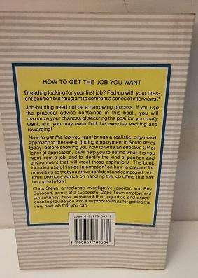 Book :  How to get the job you want - Roy Collocott , Christina Steyn