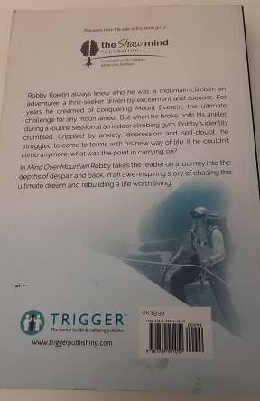 Book : Mind over Mountain , a mental and physical climb to the top - Robby Kojetin