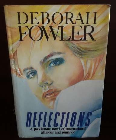 Books  - Reflections , Deborah Fowler - hardcover