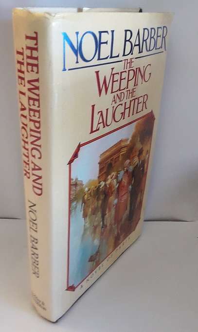 Books :  The Weeping and the Laughter - Noel Barber , hardcover
