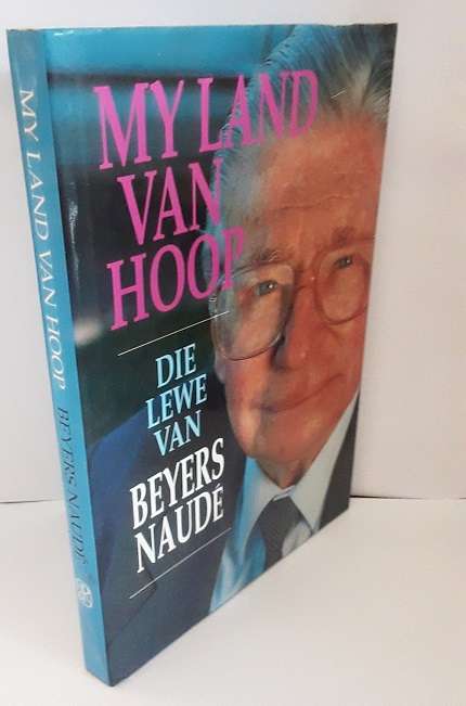 Books  : My Land van Hoop , die lewe van Beyers Naude
