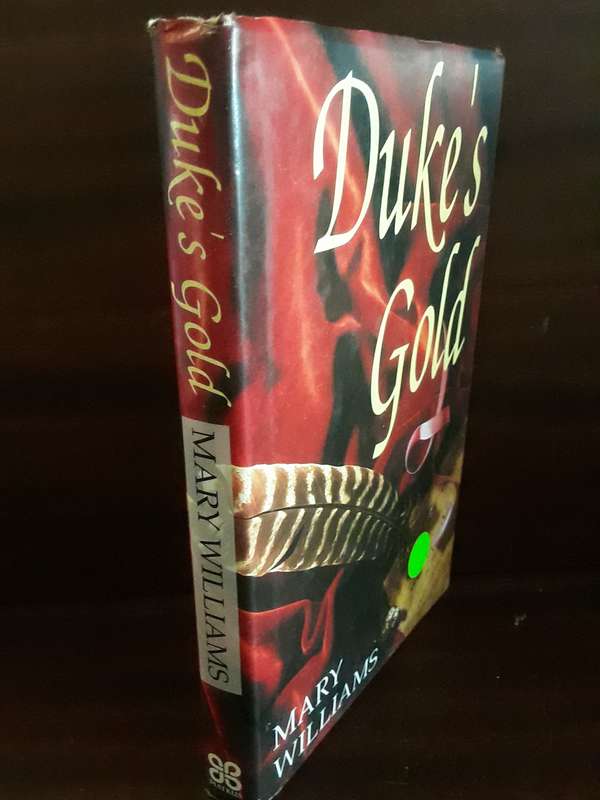 Books  - Duke's Gold , Mary Williams hardcover