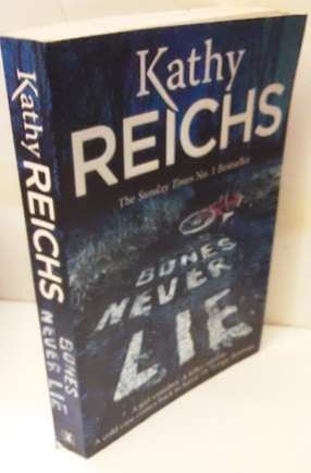 Book : Bones Never Lie - Kathy Reichs