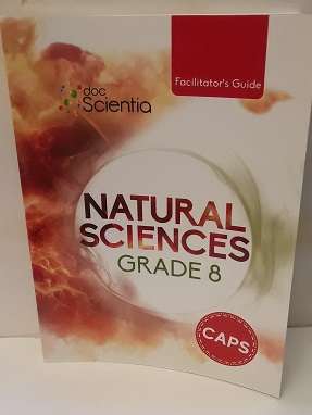 Book : Natural Sciences Grade 8  - Facilitator's Guide