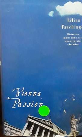 BOOKS - Vienna Passion , Lilian Faschinger - hardcover