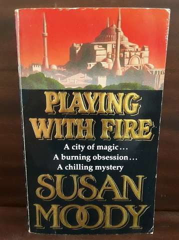 BOOKS - Playing with Fire , Susan Moody