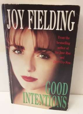 Book :  Good Intentions - Joy Fielding