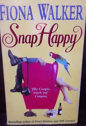 BOOKS -  Snap Happy , Fiona Walker