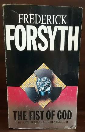 BOOKS - The fist of God , Frederick Forsyth