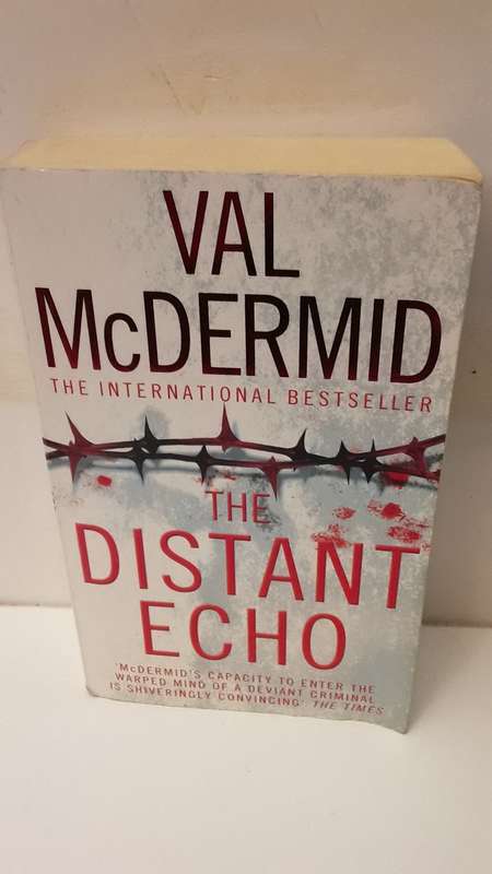 Book :  Distant echo , Val McDermid