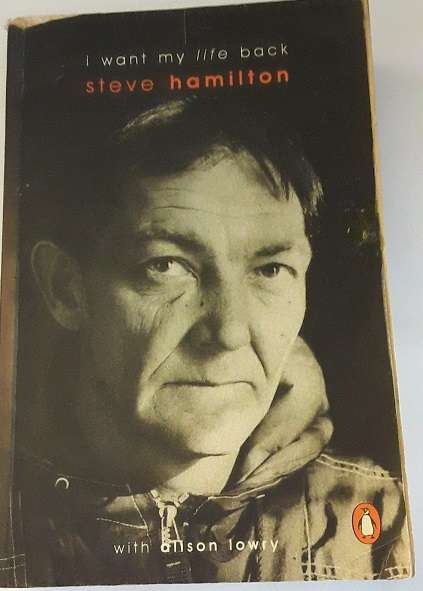 Books :  I  want my life back , Steve Hamilton