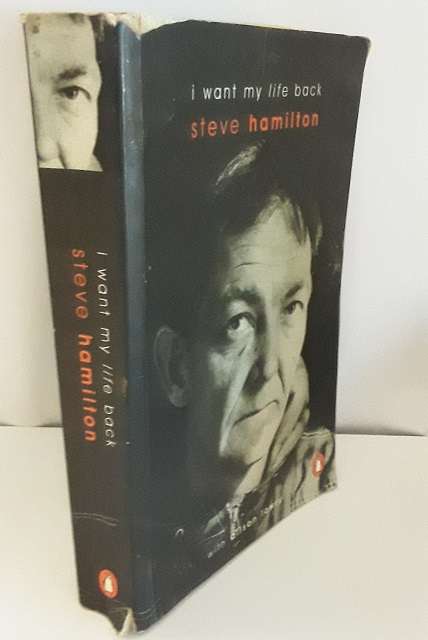 Books :  I  want my life back , Steve Hamilton