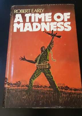 A Time of Madness - Robert Early hardcover