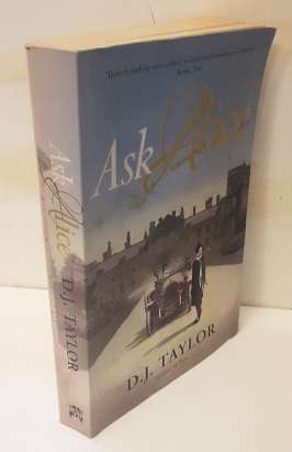 Book : Ask Alice - D J Taylor