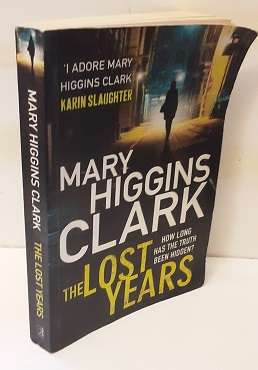 Book :   The Lost Years - Mary Higgins Clark
