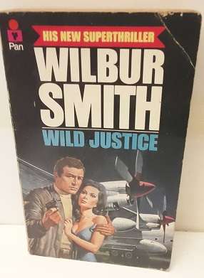 Books   - Wild Justice , Wilbur Smith