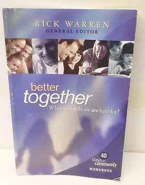 Books -  Better Together  , what on earth are we here for