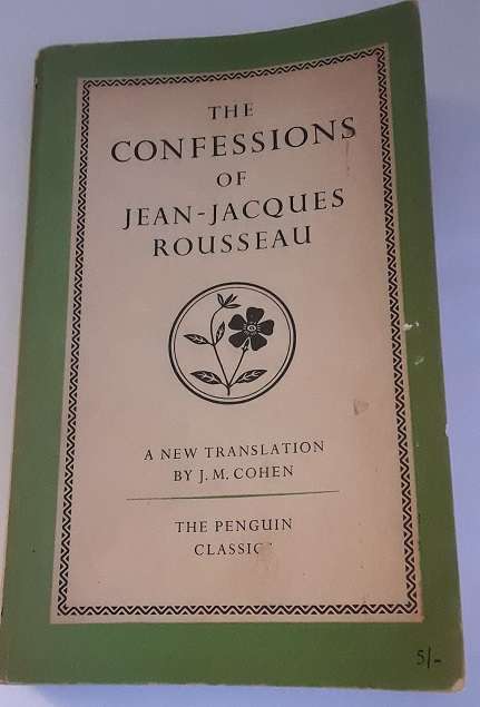 Books  : The Confessions of Jean - Jacques Rousseau - J M Cohen