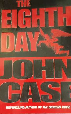 Books :   The Eighth Day - John Case