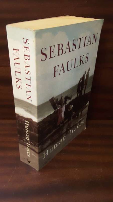 Book :    Human Traces , Sebastian Faulks