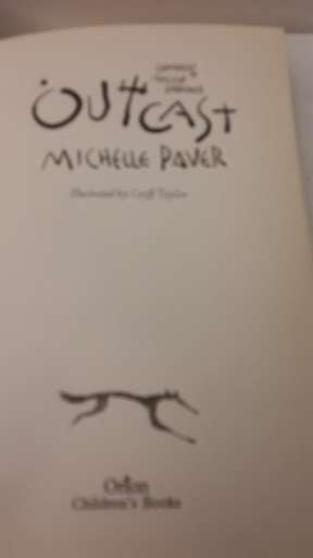 Book : Outcast , Cronicles of Ancient Darkness - Michelle Paver