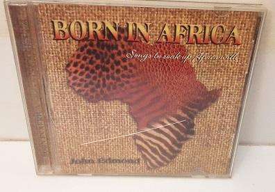 Music CD -  Born in Africa , John Edmond
