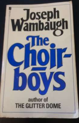 Book  - The Choir Boys - Joseph Wambaugh