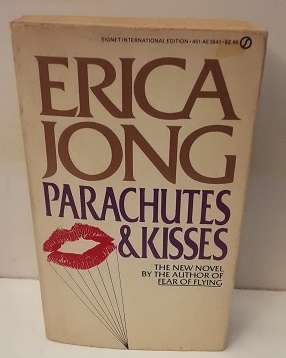 Book :   Parachutes & kisses - Erica Jong
