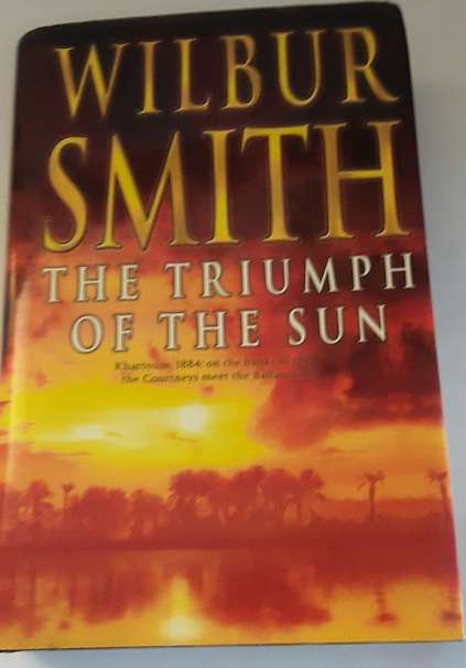 Books :  The Triumph of the Sun - Wilbur Smith , hardcover