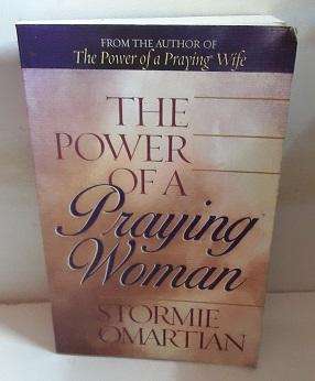 Book :  The Power of a Praying Woman - Stormie Omartian