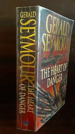Books :  The Heart of Danger - Gerald Seymour