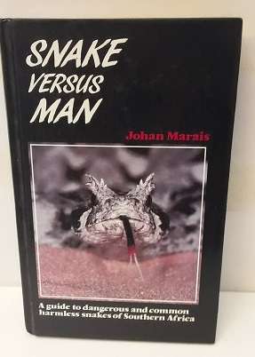 Books -  Snake Versus Man - Johan Marais