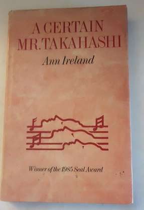 Books  : A Certain Mr Takahashi - Ann Ireland - Trevor Hudson