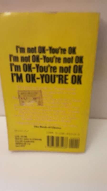 Book : I'm OK - You're OK - Thomas A Harris