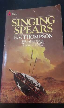 Book - Singing Spears - E V Spears