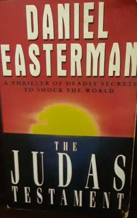Books :   The Judas Testament - Daniel Eastman